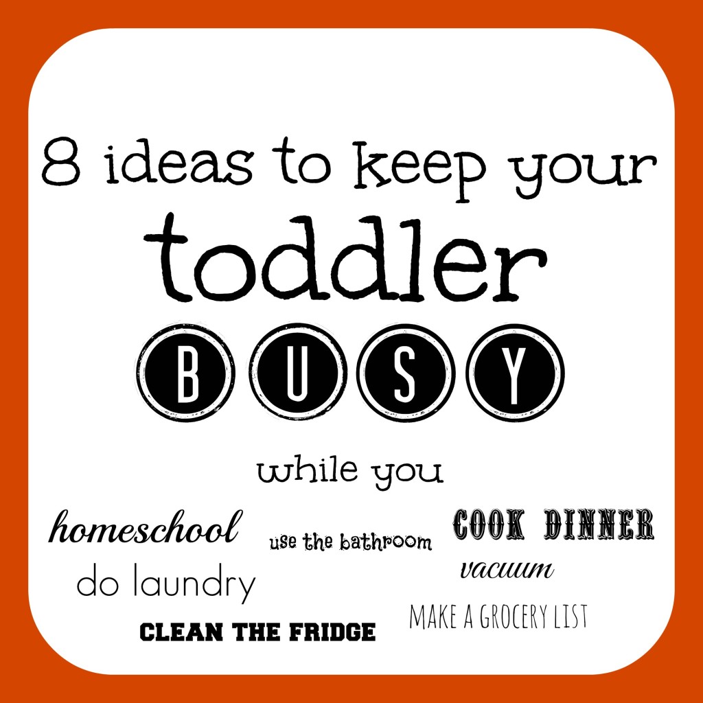 how to keep my 8 month old busy